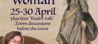 The Everyday Tudor Woman online event - discounted until 7 April