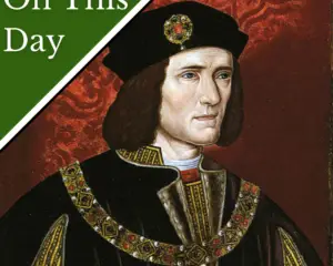 October 2 - The birth of King Richard III
