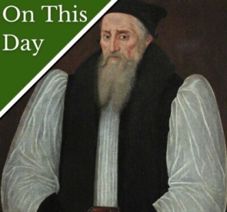 June 3 - John Aylmer, Bishop of London, and his sacrifice for his queen