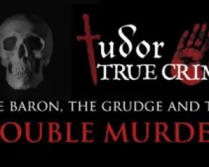 The Baron, the Grudge and the Double Murder -