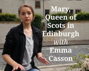 From the Archives - Mary, Queen of Scots