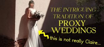 The Intriguing Tradition of Proxy Weddings