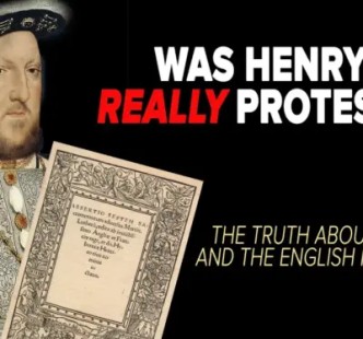 Was Henry VIII Really Protestant?