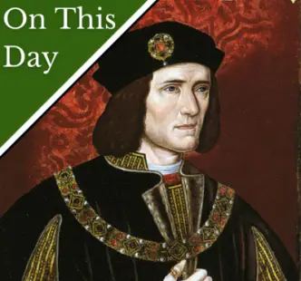 October 2 - The birth of King Richard III