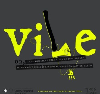 VILE: The Radical Redemption of Tudor History’s Most Maligned Woman
