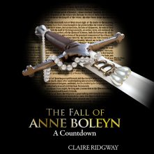 The Fall of Anne Boleyn