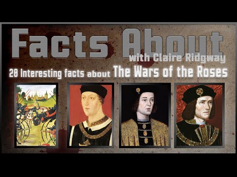 20 Interesting Facts about the Wars of the Roses - The Tudor Society