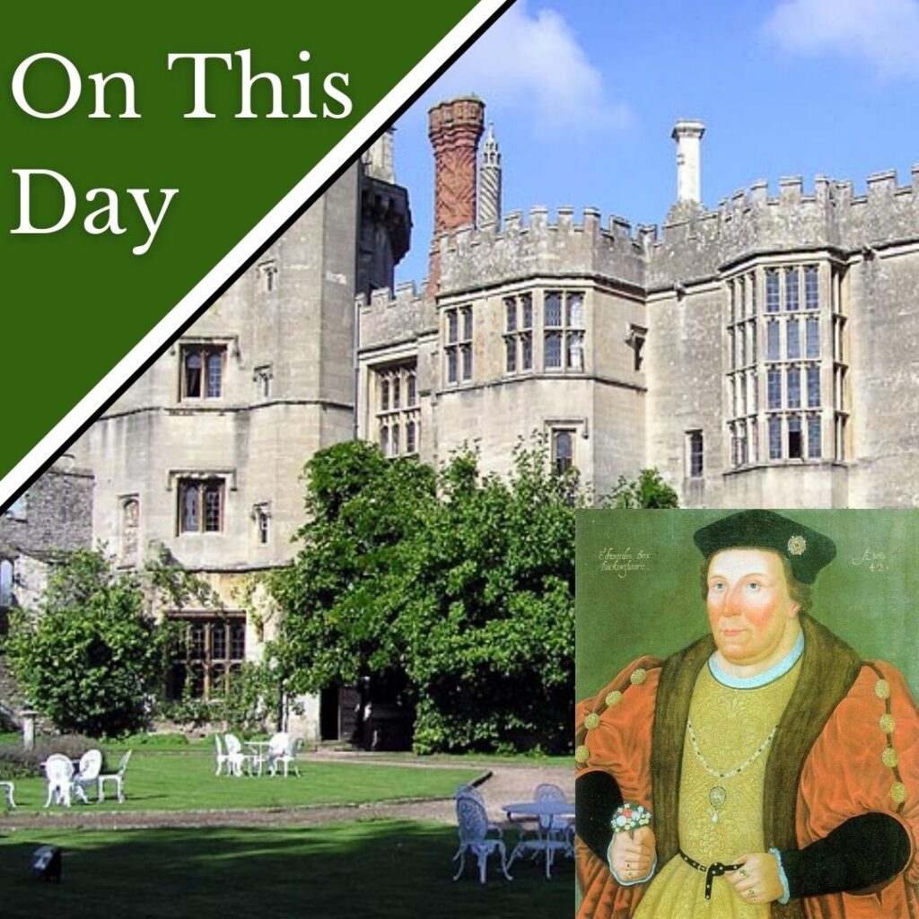 A photo of Thornbury Castle and a portrait of its owner and builder, Edward Stafford, Duke of Buckingham