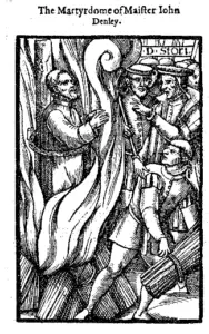 Woodcut of the martyrdom of Master John Denley