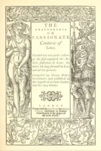 The Hekatompathia‎, or, Passionate Century of Love, by Thomas Watson