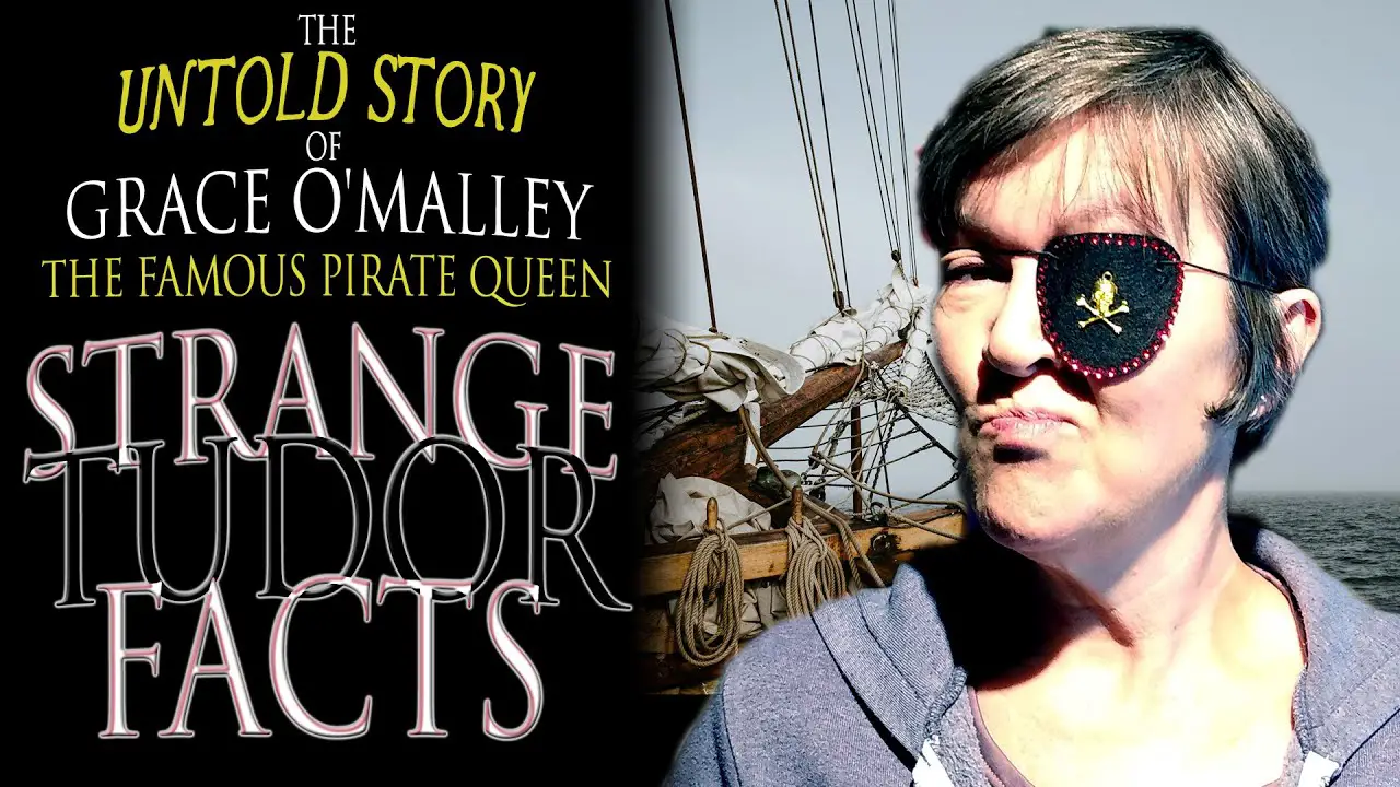 Grace O'Malley: The Untold Tale of the Famous Pirate Queen - The Tudor ...