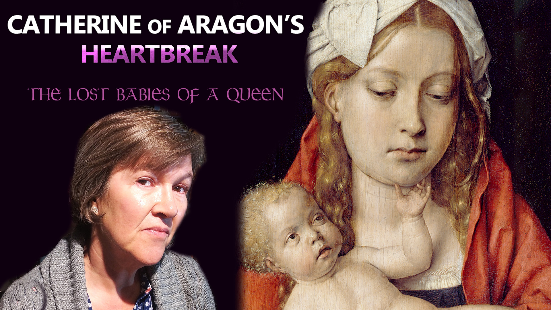 Catherine of Aragon’s Heartbreak The Lost Babies of a Queen The