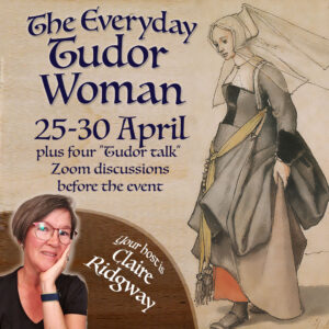 Logo for The Everyday Tudor Woman event