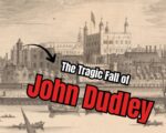 Thumbnail for my video on John Dudley, 2nd Earl of Warwick